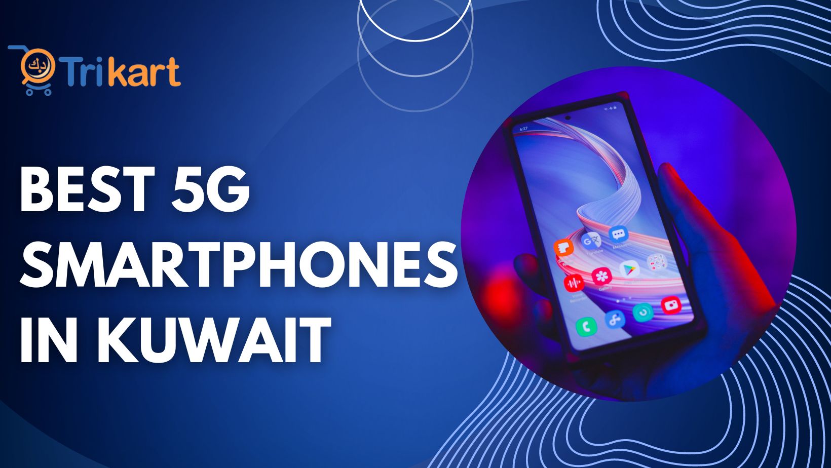 5G smartPhones In Kuwait